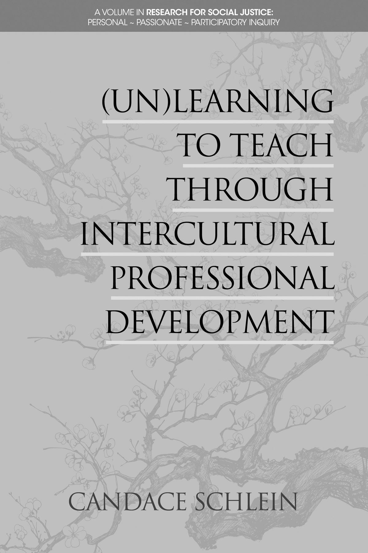 Book cover image for (Un)Learning to Teach Through Intercultural Professional Development ISBN: 9781641131315